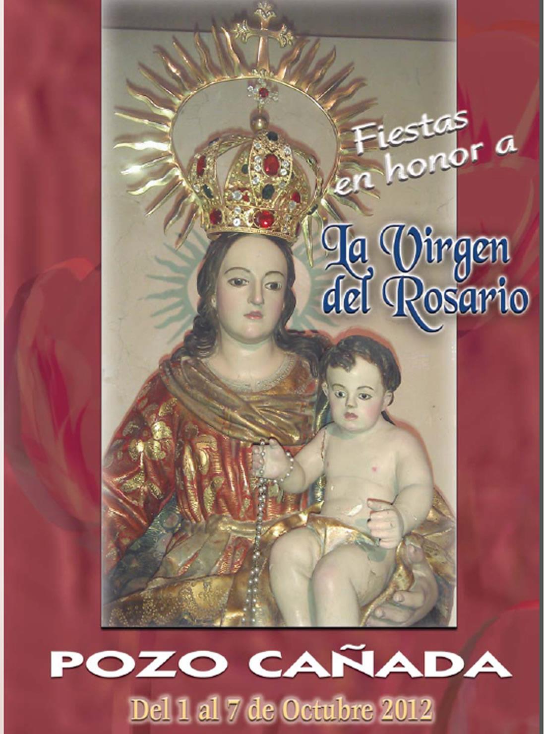 Fiestas en honor a la Virgen del Rosario 2012 Pozo Cañada